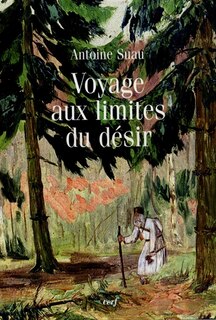 Couverture_Voyage aux limites du désir ; Les nuits de l'extase ; La doctrine du vide