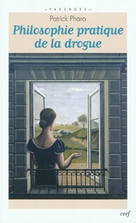 Front cover_Philosophie pratique de la drogue