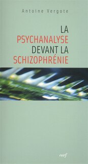 Couverture_La psychanalyse devant la schizophrénie