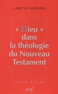 Couverture_Dieu dans la théologie du Nouveau Testament