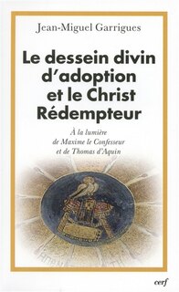 Couverture_Le dessein divin d'adoption et le Christ Rédempteur