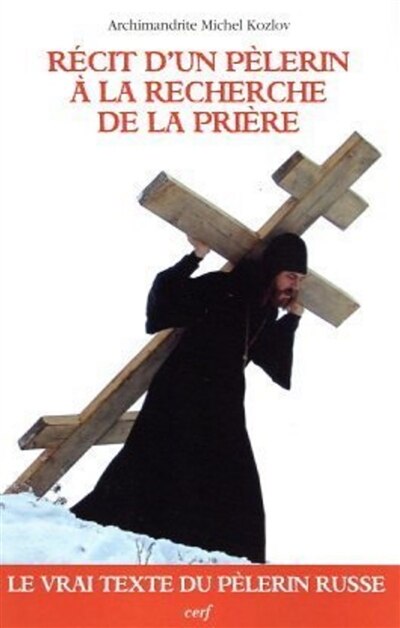 Couverture_Récits d'un pèlerin à la recherche de la prière