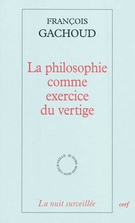 Front cover_La philosophie comme exercice du vertige
