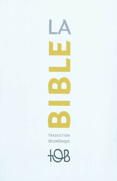 Couverture_La Bible traduction œcuménique TOB