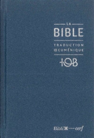 Front cover_La Bible- Traduction Oecumenique- Notes Essentielles, Balacron Bleu Nuit