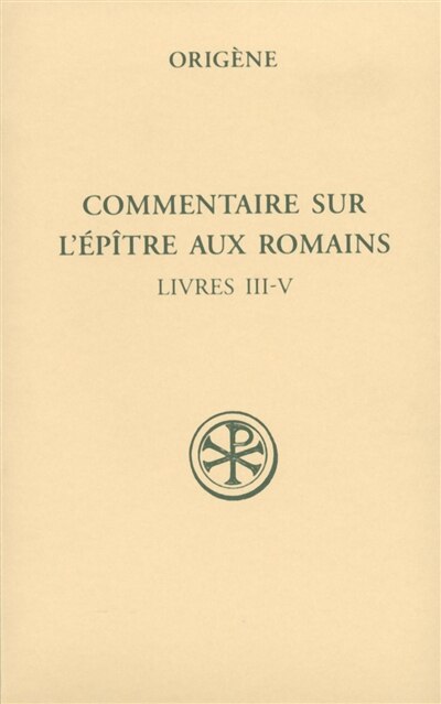 Front cover_Commentaire sur l'Epître aux Romains, Vol. 2. Livres III-IV