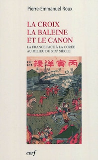 Couverture_La croix, la baleine et le canon
