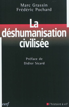 La déshumanisation civilisée: les limites de l'éthique libérale contemporaine