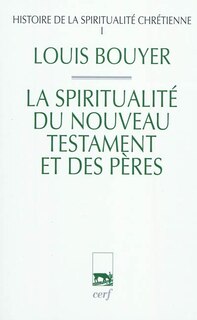Couverture_La spiritualité du Nouveau Testament et des Pères