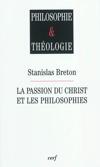 Front cover_La Passion du Christ et les philosophies
