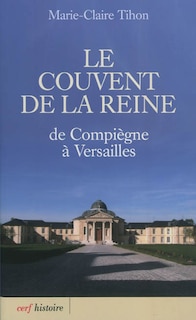 Front cover_Le couvent de la reine