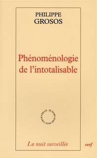 Front cover_Phénoménologie de l'intotalisable