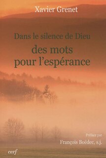 Front cover_Dans le silence de Dieu, des mots pour l'espérance