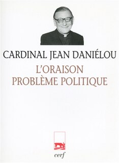 Front cover_L' oraison, problème politique
