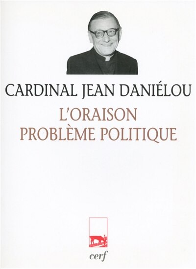 Front cover_L' oraison, problème politique