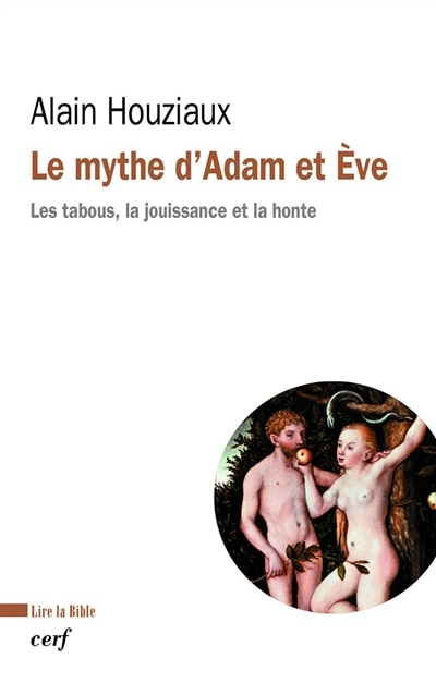 Front cover_Le mythe d'Adam et Eve : les tabous, la jouissance et la honte