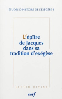 Couverture_L' épître de Jacques dans sa tradition d'exégèse