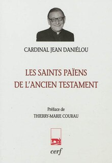 Couverture_Les saints païens de l'Ancien Testament