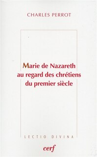 Couverture_Marie de Nazareth au regard des chrétiens du premier siècle