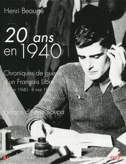 Front cover_Vingt ans en 1940 : chroniques de guerre d'un Français libre : 18 juin 1940-8 mai 1945