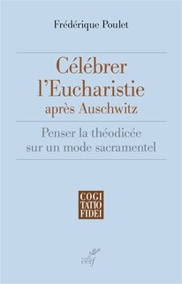 Front cover_Célébrer l'eucharistie après Auschwitz