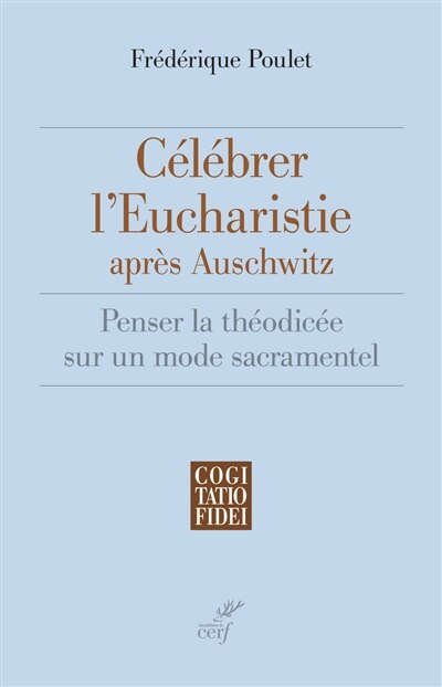 Front cover_Célébrer l'eucharistie après Auschwitz