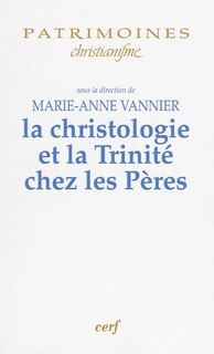 Couverture_La christologie et la Trinité chez les Pères