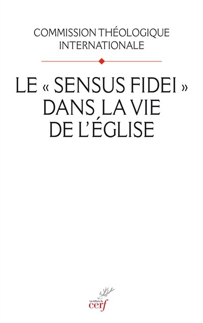 Couverture_Le sensus fidei dans la vie de l'Eglise ; Pour lire le document