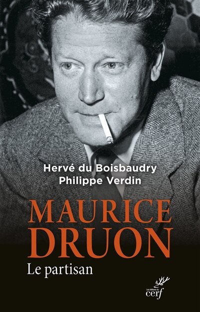 Front cover_Maurice Druon : le partisan