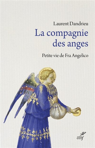 Front cover_La compagnie des anges : petite vie de Fra Angelico