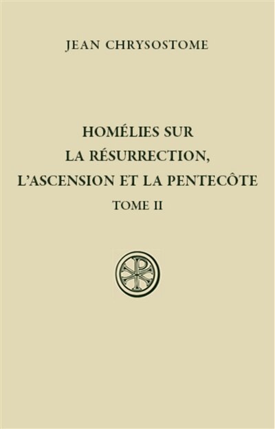 Front cover_Homélies sur la résurrection, l'Ascension et la Pentecôte, Vol. 2