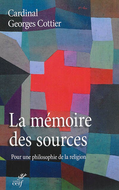 Front cover_La mémoire des sources : pour une philosophie de la religion
