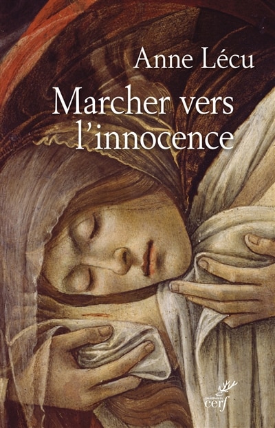 Couverture_Marcher vers l'innocence : quarante étapes à travers l'évangile de Jean