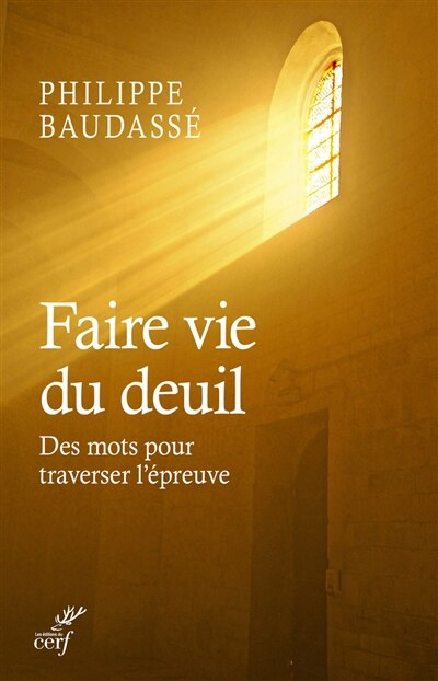 Couverture_Faire vie du deuil : des mots pour traverser l'épreuve