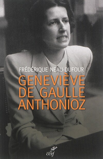 Front cover_Geneviève de Gaulle-Anthonioz