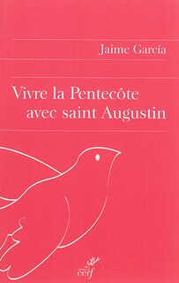 Front cover_Vivre la Pentecôte avec saint Augustin
