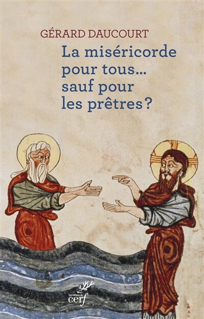 Front cover_La miséricorde pour tous... sauf pour les prêtres ?