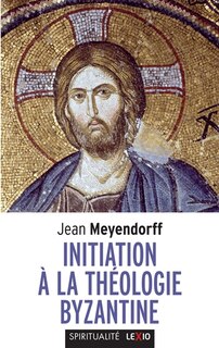 Couverture_Initiation &agrave; la th&eacute;ologie byzantine