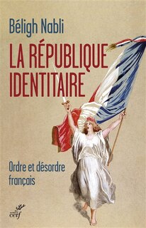 Front cover_La R&eacute;publique identitaire
