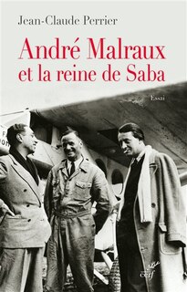 Front cover_André Malraux et la reine de Saba