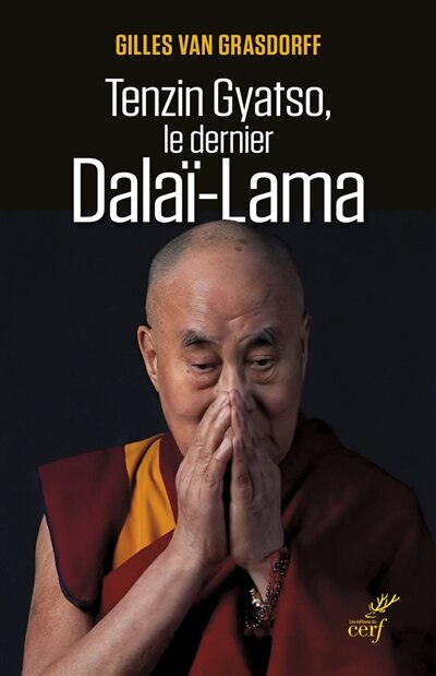 Couverture_Tenzin Gyatso, le dernier dala&iuml;-lama