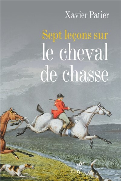 Front cover_Sept leçons sur le cheval de chasse