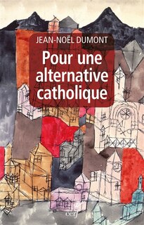 Front cover_Pour une alternative catholique