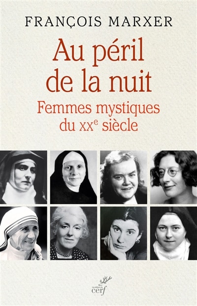 Front cover_Au péril de la nuit : femmes mystiques du XXe siècle