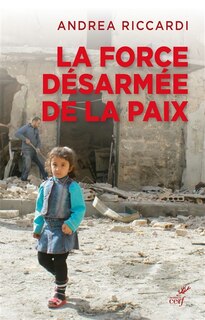 Front cover_La force désarmée de la paix : mouvement, pensée, culture