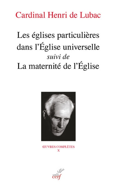 Couverture_Les églises particulières dans l'Eglise universelle ; La maternité de l'Eglise