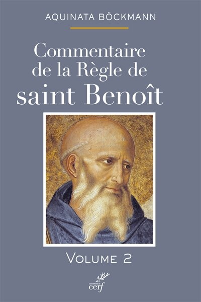 Couverture_Commentaire de la Règle de saint Benoît, Vol. 2