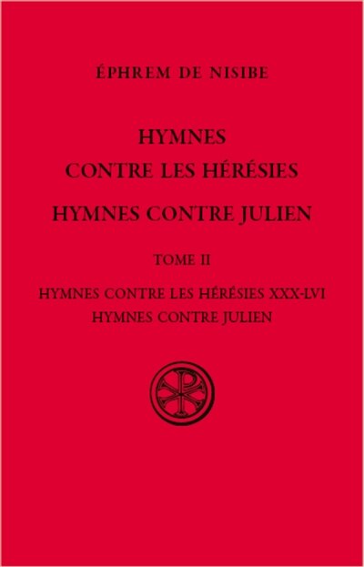 Front cover_Hymnes contre les hérésies XXX-LVI ; Hymnes contre Julien