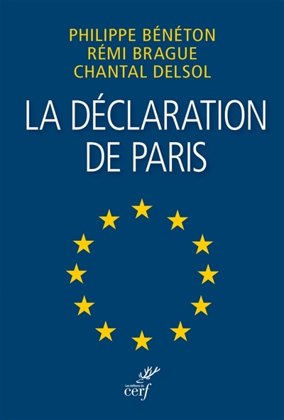 Front cover_La déclaration de Paris : une Europe en laquelle nous pouvons croire : le manifeste ! = The Paris statement : a Europe we can believe in