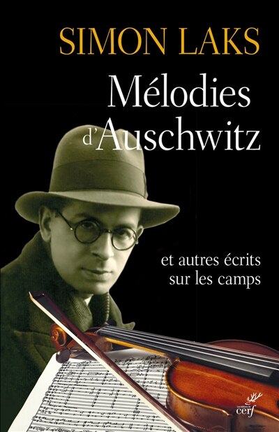 Front cover_Mélodies d'Auschwitz : et autres écrits sur les camps
